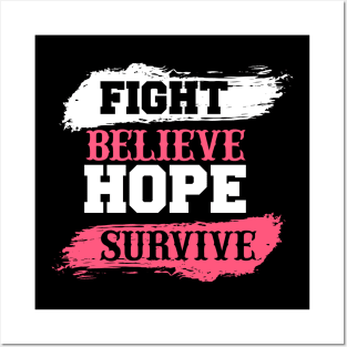 Fight Believe Hope Survive T Shirt For Women Men Posters and Art